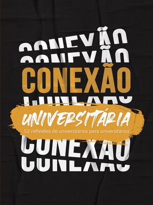 cover image of Conexão Universitária